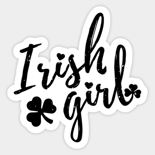 irish girl  st patrick's day  t shirt Sticker